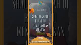 [SHORT] Shalat Sunnah Di Rumah Itu Mendatangkan Kebaikan  - Ust Badru Salam, Lc