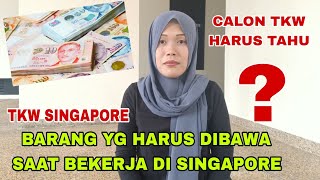 Barang Apa Saja Yg Harus Dibawa Saat Kerja Di Singapore Tkw Singapore