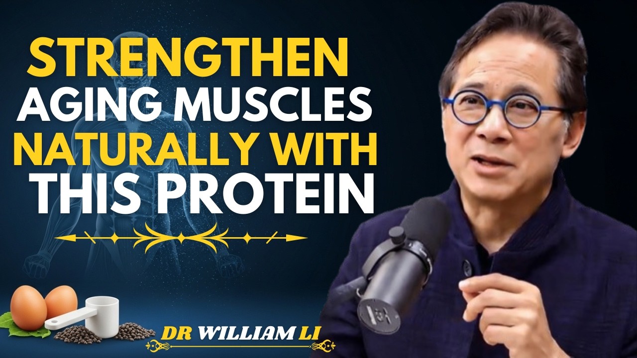 Build Muscle After 70: 8 Proteins That Work Better Than Eggs! | Dr. William Li