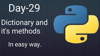 Famous Python 45 Days Series | Day-29 | Dictionaries and it's methods | Python tutorials Net Worth