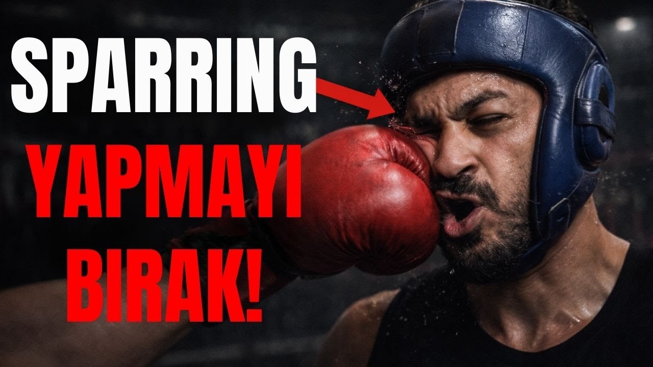 ÇOK GEÇ OLMADAN SPARRING’İ BIRAK!