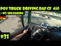 POV TRUCK DRIVING DAF CF 450 #31 I MY UNLOADING IN GERMANY