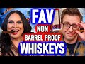 5 favorite whiskeys you should own under barrel proof