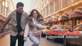 Komronbek Soburov - Muhabbatim | Комронбек Собуров - Мухаббатим