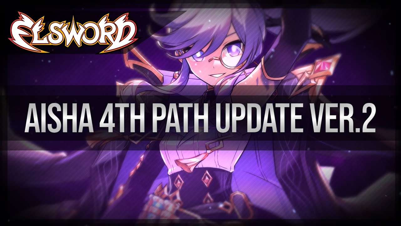 elsword kog  2022 Update  Elsword Official - Aisha 4th Path Update