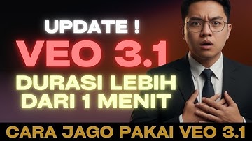 Panduan VEO 3.1 Lengkap: Buat Video Panjang, Tambah Narasi, dan Auto Scene Builder!