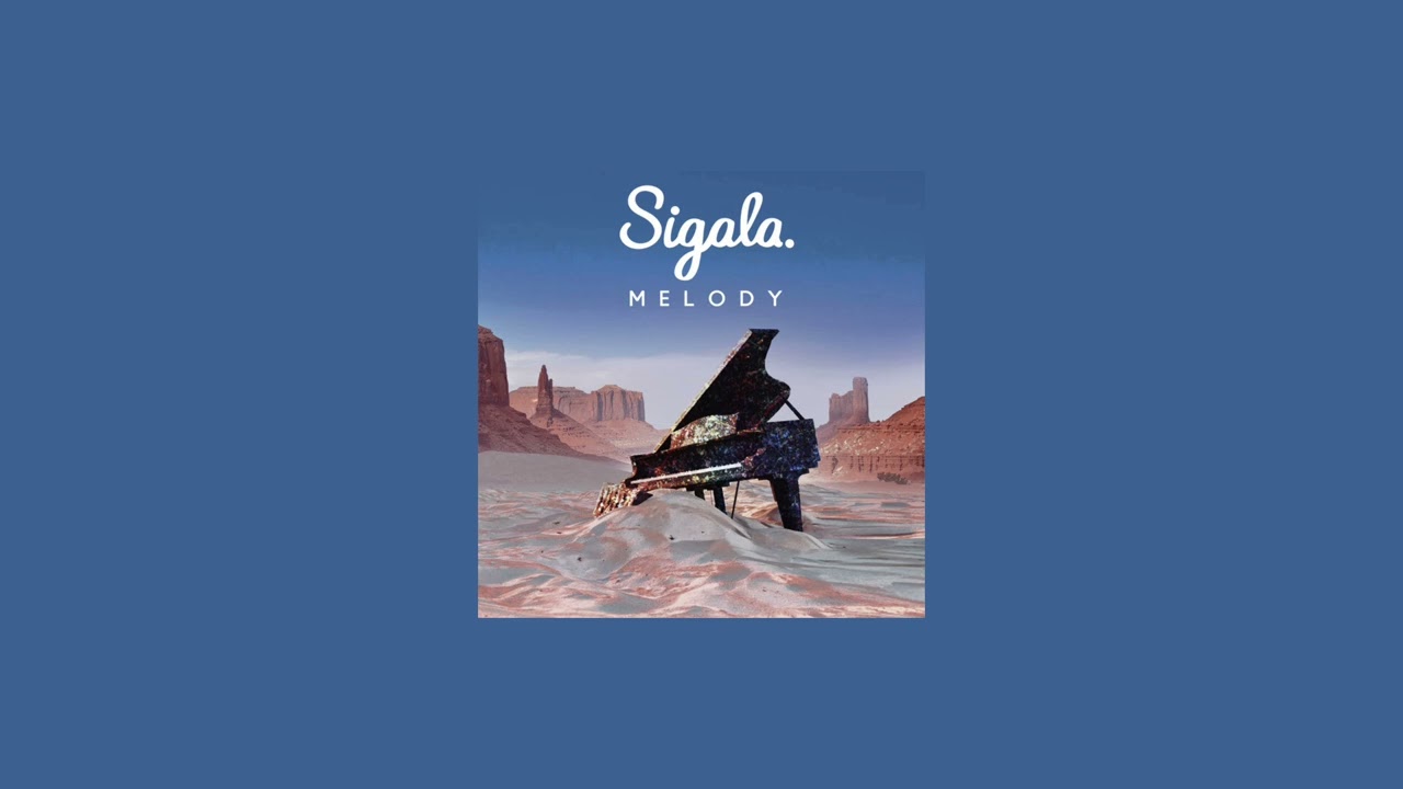melody - sigala [slowed]