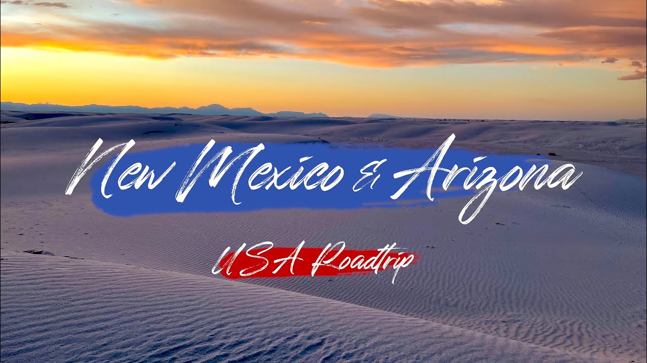 A week in New Mexico & Arizona | I-10 Roadtrip | 2021 | 4K