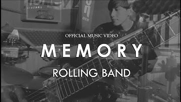 Rolling Band - Memory (Official Music Video)