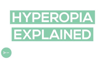 Hyperopia (Farsightedness) | What Is Hyperopia and How Does It Impact Your Vision?
