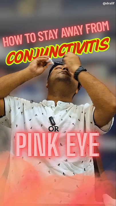 How To Stay Away From Conjunctivitis | #dralif #conjunctivitis #pinkeye #healthshorts