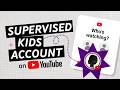 HOW TO: Set-up a supervised kid account for your child on a shared device
