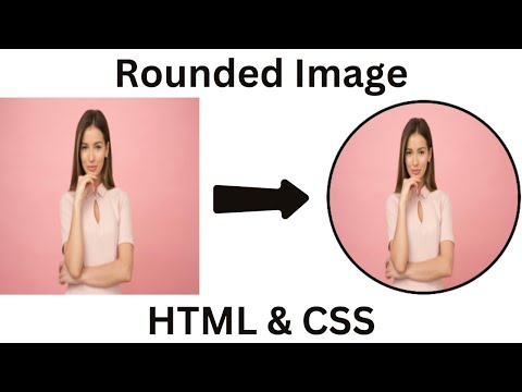 How To Create Rounded and Circular Images With HTML & CSS!