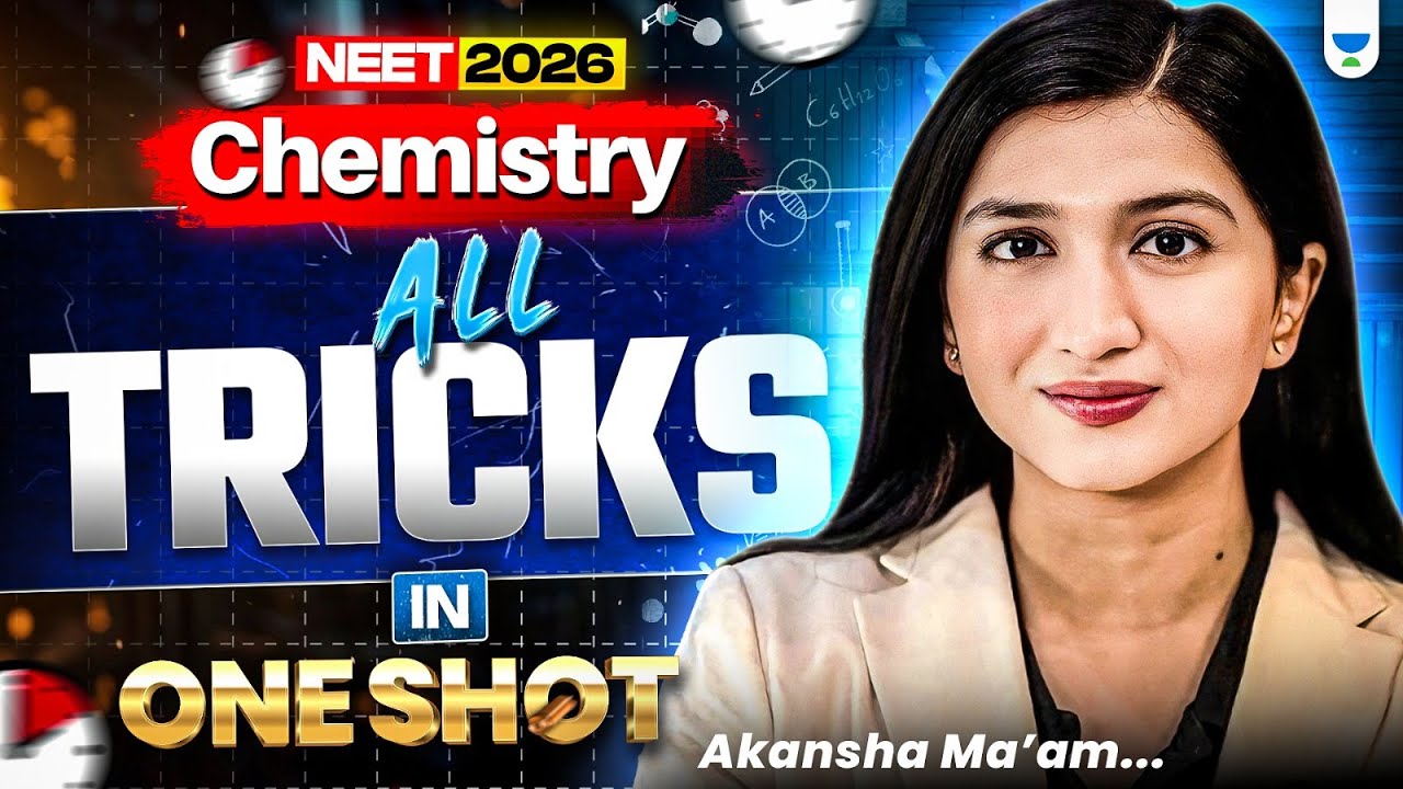 🔥NEET 2026- All Chemistry Tricks in ONE SHOT | Akansha Karnwal 💥# ...