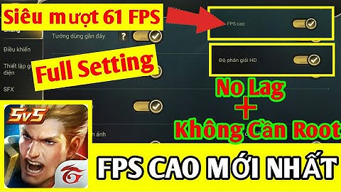 Hướng Dẫn Bật FPS Cao Mùa 10 Bằng Một Ứng Dụng Tàu Khựa Mới Không Cần Root Máy