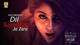 Dil Sambhal Ja Zara Phir Mohabbat Murder 2 Song Emraan Hashmi