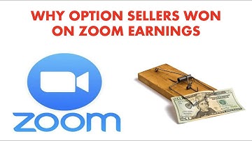 WHY OPTION SELLERS WON ON ZOOM EARNINGS - EXAMPLE OF IV CRUSH