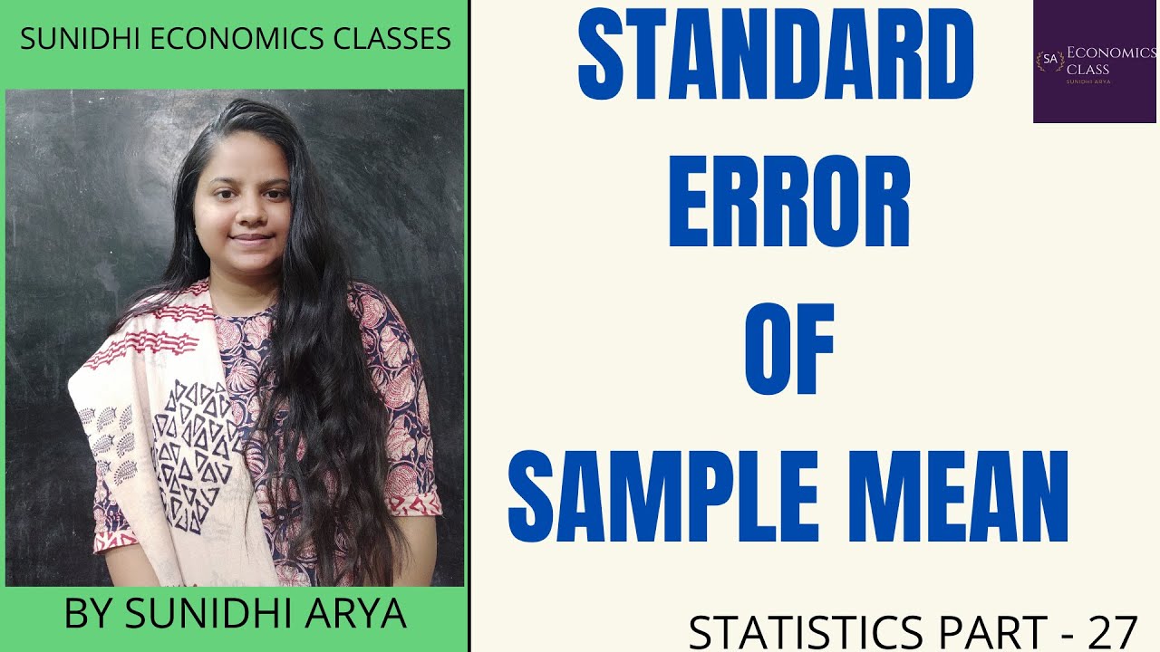 STANDARD ERROR OF MEAN|SAMPLING DISTRIBUTIONS| STATISTICS AND ...