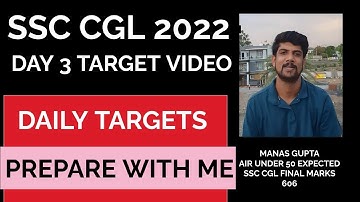 DAY 3 TARGET VIDEO || SSC CGL 2022 || PREPARE WITH ME || DAILY TARGETS #ssccgl #target_ssccgl2022
