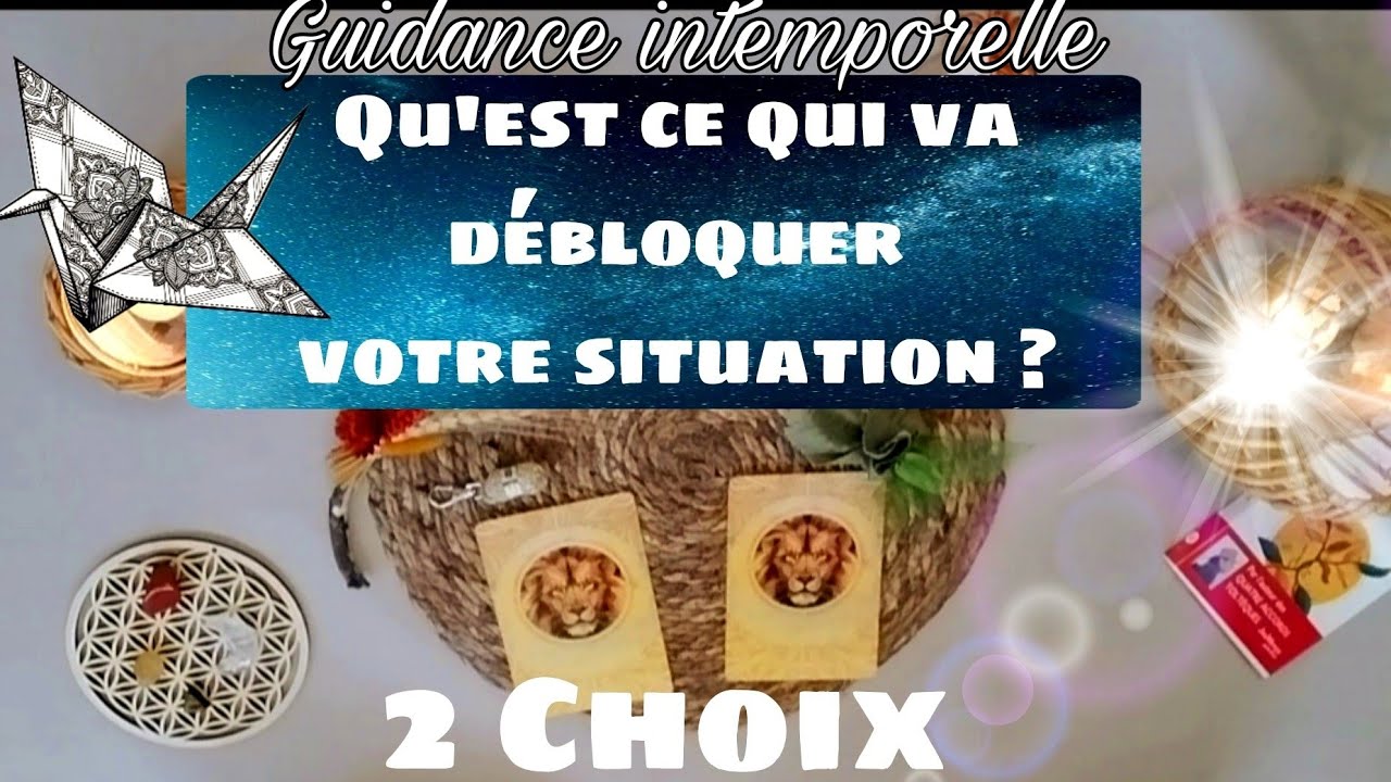 Qu'est ce qui va débloquer vôtre situation ? ✨2 choix ✨ Intemporel 🪶