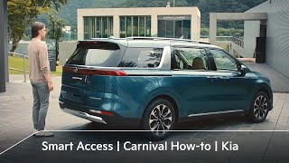 Smart Access｜Carnival How-to｜Kia