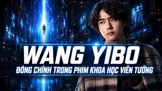 IS WANG YIBO MAKING HIS BIG COMEBACK WITH A SCI-FI BLOCKBUSTER?