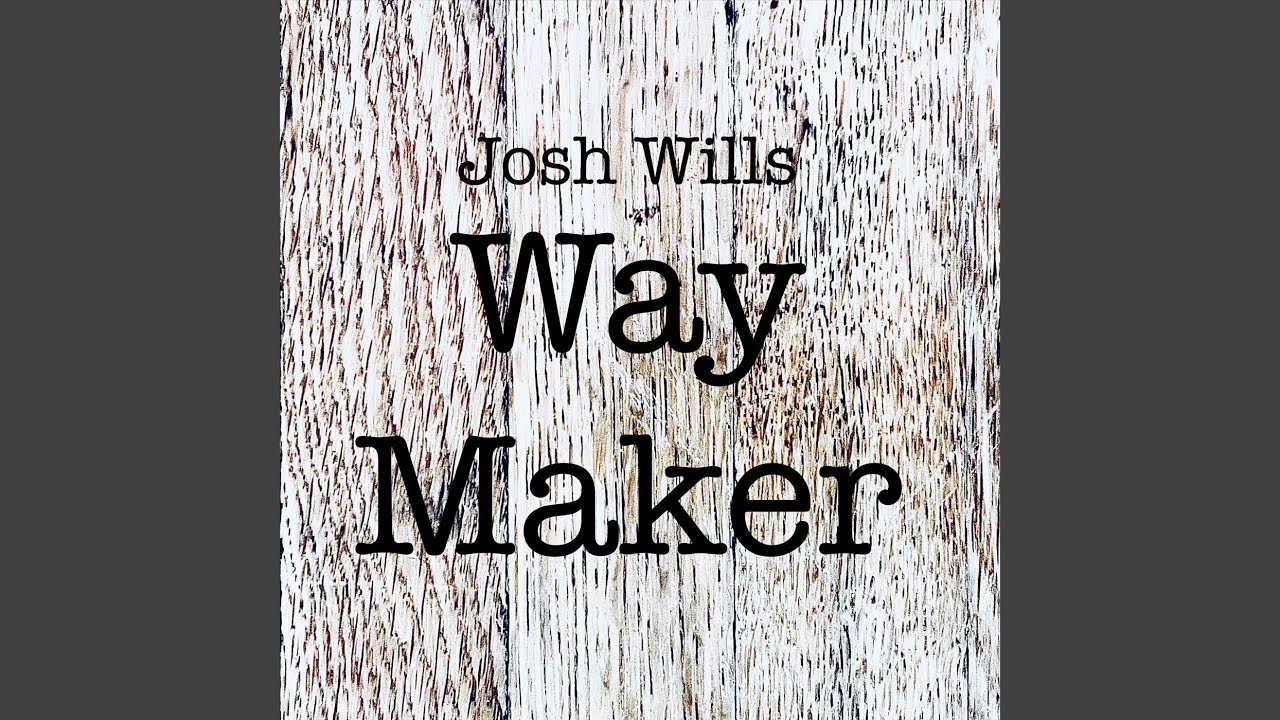 Watch Way Maker on YouTube Watch Way Maker on YouTube