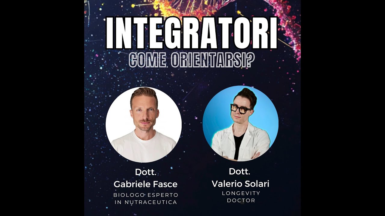 Integratori: cosa funziona davvero? (con Dott. Gabriele Fasce)
