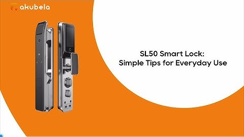 SL50 Smart Lock:  Everyday Use Guide
