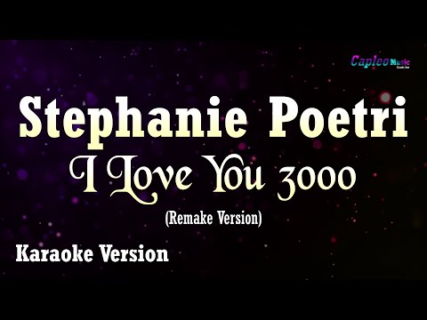 Stephanie Poetri  - I Love You 3000 (Karaoke Version)