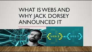 WHAT IS WEB5 ?? WHY JACK DORSEY ANNOUNCED WEB5?? WILL IT REPLACE WEB 3.0??
