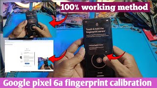 Google pixel 6a fingerprint calibration 100% working 😱