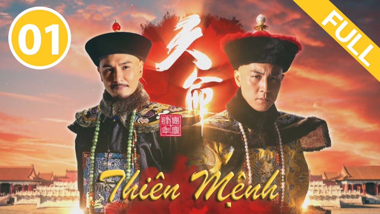 Thiên Mệnh  - Tập 1 (Lồng Tiếng) Trần Triển Bằng, Lý Thi Hoa, Đường Thi Vịnh