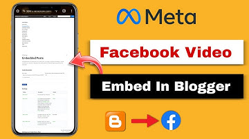 How To Embed Facebook Video In Blogger Website 🔥 || Facebook Video Ko Website Par Kesa Add Kare 👍