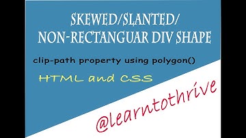 HTML CSS Skewed/Slanted/tilted div shape | clip-path property polygon() | Hindi | learntothrive