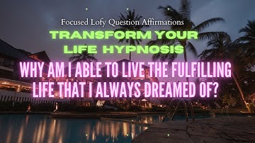 Powerful FULFILLING Life Hypnosis - Mind Programming Affirmation (Lofty Questions 432 Hz)
