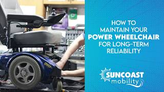 How to Maintain Your Power Wheelchair for Long-Term Reliability | Expert Maintenance Tips & Guide