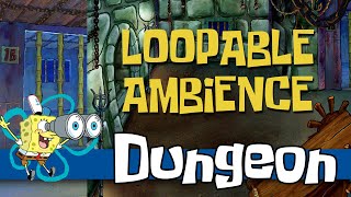 King Neptune's Dungeon - The SpongeBob SquarePants Movie Ambience