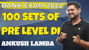 🍁 100 Sets Of Pre Level Data Interpretation | All Bank Exam 2022 | Reasoning By Ankush Lamba