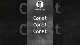 Const Const Const  -  Mikes Tips