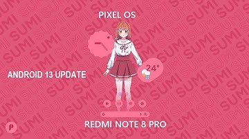 How to flash Pixel OS Android 13 Stable for Redmi Note 8 pro(Begonia) #redminote8pro  🔥🔥