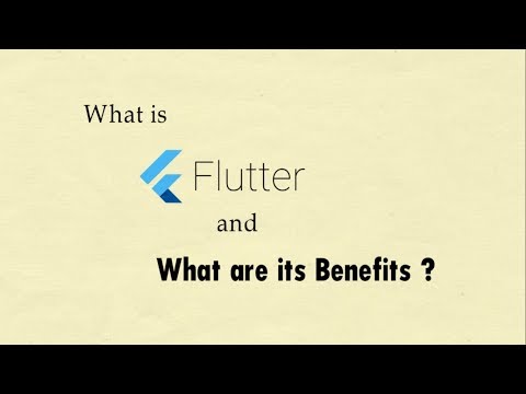 What is Flutter and What are its Benefits?