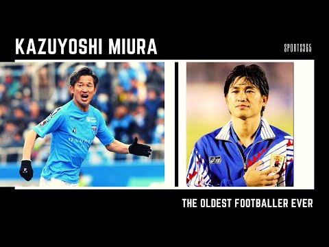 Kazuyoshi Miura The oldest Footballer Ever |  Καζουγιόσι Μιούρα: O «Βασιλιάς Κάζου»