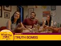 Dice Media | What The Folks (WTF) | Web Series | S04 E01 - Truth Bombs