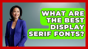 What Are The Best Display Serif Fonts? - Graphic Design Nerd