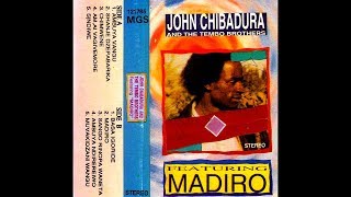 John Chibadura - Madiro (Album)