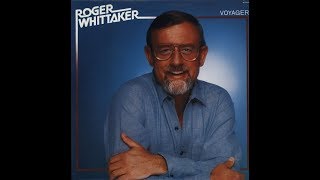 Video thumbnail of "Roger Whittaker - All of my life (1980)"