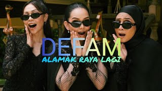 DEFAM - ALAMAK RAYA LAGI (KARAOKE VERSION)