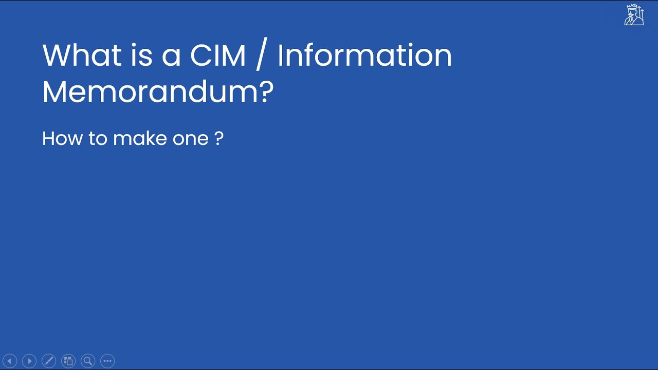 What is Confidential Information Memorandum ? How to make a CIM ? Step by Step Making of CIM 