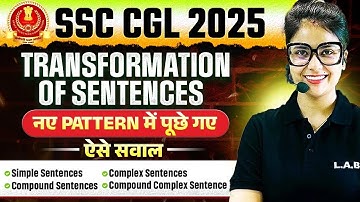 SSC CGL 2025 | Transformation of Sentences New Pattern Questions | SSC CGL English by Barkha Mam